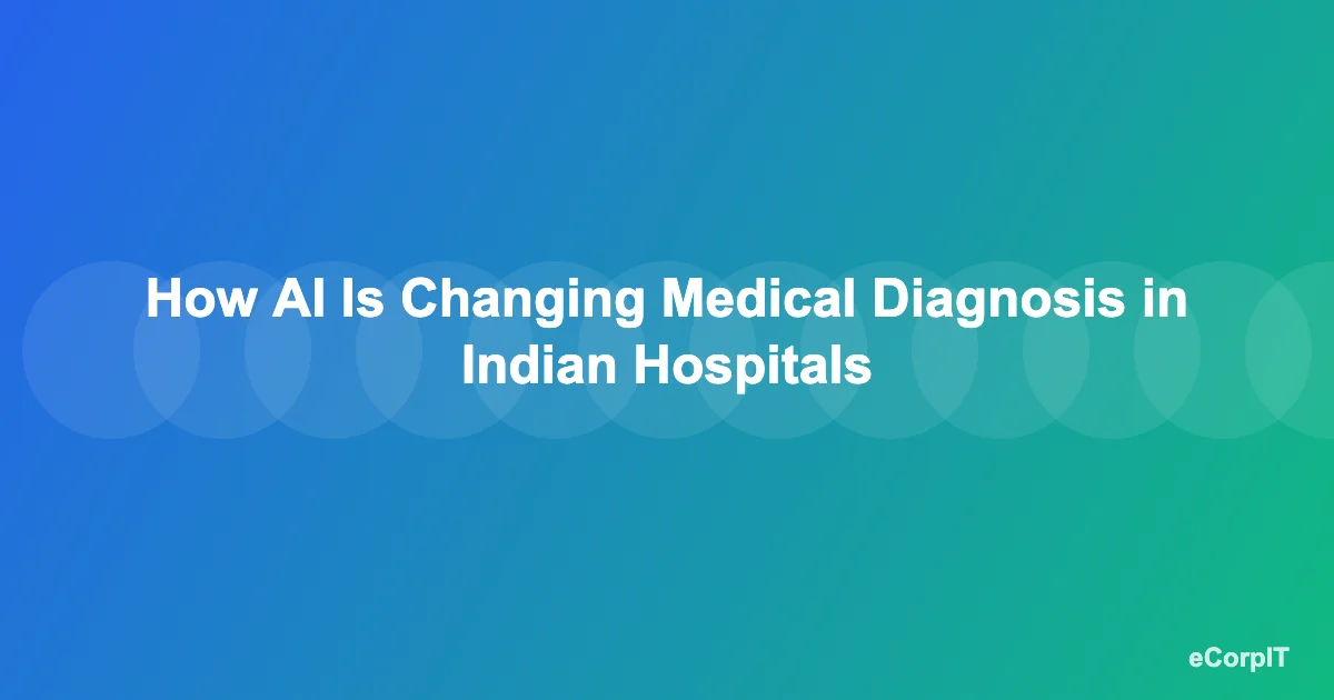 AI-powered medical diagnosis in Indian hospitals